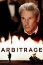 Arbitrage (2012) สุภาพบุรุษเหี้ยมลึก | เส้นแบ่งศีลธรรม เมื่อความจริงเดิมพันด้วยอำนาจและชีวิต