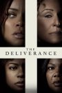 The Deliverance (2024) บ้านปลดวิญญาณ | เมื่ออดีตไม่เคยจากไป และเสียงภาวนากลายเป็นเสียงสาปแช่ง