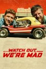 Watch Out We’re Mad (2022) คู่บ้า อย่าให้เดือด | อย่ามองว่าเรื่องมันเล็ก…เพราะพวกเขาพร้อมบวก ถ้าใครกล้ายุ่งกับ “รถบั๊กกี้คันเดียวในดวงใจ!”