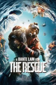 The Rescue (2020) เดือดกู้ภัย พิทักษ์โลก | ในโลกที่ไม่มีใครกล้าเข้าไป พวกเขาคือคนที่พุ่งเข้าใส่