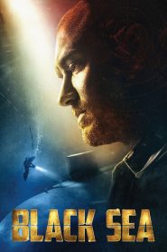Black Sea (2014) ยุทธการฉกขุมทรัพย์ดิ่งนรก | เมื่อความโลภกลายเป็นเชื้อเพลิงแห่งหายนะใต้ท้องทะเลลึก