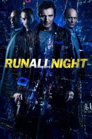 Run All Night (2015) คืนวิ่งทะลวงเดือด | เมื่ออดีตฆาตกรต้องกลายเป็นเกราะสุดท้ายของลูกชายที่ไม่เคยให้อภัย