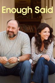 Enough Said (2013) อยากรัก…ก็รักเลย | ความรักครั้งใหม่ อาจเริ่มจากความลับที่ไม่ตั้งใจ