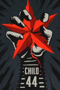 Child 44 (2015) อำมหิตซ่อนโลก | ในประเทศที่ “ฆาตกรรมไม่มีอยู่จริง” คนที่กล้าพูดความจริง…คือคนที่ต้องตาย