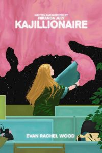 Kajillionaire (2020) ลักเล็กพลิกล็อก | เมื่อชีวิตคือการแสดง และครอบครัวคือภารกิจหลอกลวง