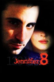 Jennifer Eight (1992) ชื่อนี้ถึงคราวตาย | ฆาตกรไร้เงา…เหยื่อไร้แสง…และนักสืบที่มองเห็นด้วยหัวใจ