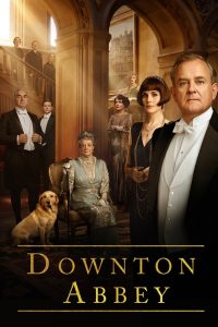 Downton Abbey (2019) ดาวน์ตัน แอบบีย์ เดอะ มูฟวี่ | บทบันทึกแห่งเกียรติยศ เมื่อวังเก่าต้องต้อนรับราชวงศ์