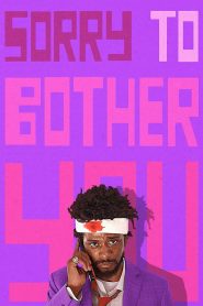 Sorry to Bother You (2018) ขอโทษที่รบกวน | เมื่อเสียงปลอมสร้างโอกาส แต่ความจริงกลับเรียกร้องให้ตื่น