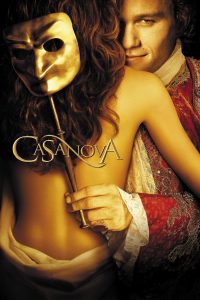 Casanova (2005) เทพบุตรนักรักพันหน้า | เดิมพันหัวใจของชายที่โลกจารึกชื่อว่าเจ้าชู้ที่สุด