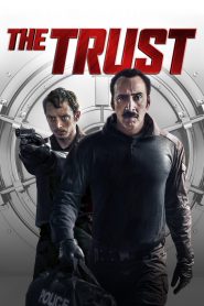The Trust (2016) คู่ปล้นตำรวจแสบ | เมื่อปล้นครั้งนี้…เดิมพันคือความไว้ใจ และชีวิตของพวกเขาเอง