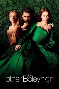 The Other Boleyn Girl (2008) บัลลังก์รัก ฉาวโลก | เมื่อความรักกลายเป็นอำนาจ และสายเลือดกลายเป็นศัตรู