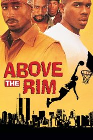 Above the Rim (1994) กระโดดชู้ตพิสูจน์แชมป์ | เส้นทางลูกบาสที่เดิมพันด้วยศักดิ์ศรี ชีวิต และหัวใจ