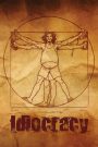 Idiocracy (2006) อัจฉริยะผ่าโลกเพี้ยน | เมื่อคนโง่ครองโลก และอัจฉริยะกลายเป็นตัวประหลาดในอนาคตที่ไร้เหตุผล