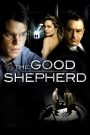 The Good Shepherd (2006) ผ่าภารกิจเดือด องค์กรลับ | เบื้องหลังสายลับที่โลกไม่เคยเห็น จุดเริ่มต้นของ CIA ที่แลกมาด้วยหัวใจและความจริง