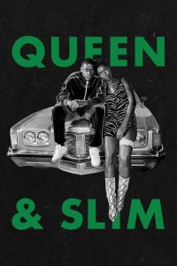 Queen & Slim (2019) ควีนแอนด์สลิม หนีสุดหล้าท้าอยุติธรรม | เพราะโลกไม่ยุติธรรม…ความรักจึงกลายเป็นการต่อต้าน