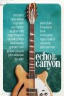 Echo in the Canyon (2019) เอคโค่อินเดอะแคนย่อน | เสียงสะท้อนแห่งยุคทองของดนตรีเปลี่ยนโลก