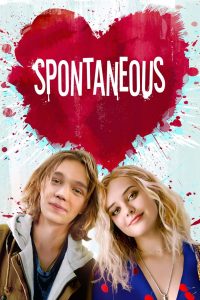 Spontaneous (2020) ระเบิดรักไม่ทันตั้งตัว | เมื่อชีวิตไม่แน่นอน แต่รักที่เกิดขึ้นพร้อมกับการระเบิดไม่เคยทิ้งความหมาย