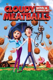 Cloudy with a Chance of Meatballs (2009) มหัศจรรย์ลูกชิ้นตกทะลุมิติ | เมื่อท้องฟ้ากลายเป็นเมนูประจำวัน… และเมืองเล็ก ๆ ต้องรับมือกับพายุของกินสุดอลเวง
