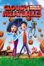Cloudy with a Chance of Meatballs (2009) มหัศจรรย์ลูกชิ้นตกทะลุมิติ | เมื่อท้องฟ้ากลายเป็นเมนูประจำวัน… และเมืองเล็ก ๆ ต้องรับมือกับพายุของกินสุดอลเวง