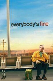 Everybody’s Fine (2009) คุณพ่อคนเก่ง ผูกใจให้เป็นหนึ่ง | เมื่อคำว่า “ครอบครัว” ไม่ได้หมายถึงแค่สายเลือด…แต่มันคือความเข้าใจ