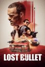 Lost Bullet (2020) แรงทะลุกระสุน | เมื่อรถแรงคืออาวุธ และอดีตคือเป้าหมายที่ต้องสะสาง