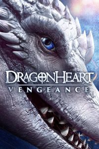 Dragonheart Vengeance (2020) ดราก้อนฮาร์ท ศึกล้างแค้น | เมื่อไฟแห่งความแค้นหลอมรวมใจมนุษย์และมังกร