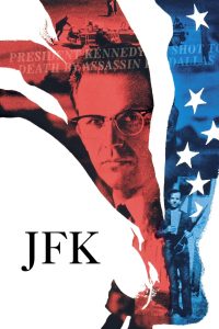JFK (1991) รอยเลือดฝังปฐพี เมื่อความจริงไม่ตรงกับสิ่งที่รัฐบาลบอก…ใครกันแน่ที่อยู่เบื้องหลังการลอบสังหารครั้งสำคัญที่สุดในประวัติศาสตร์อเมริกา?