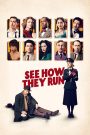 See How They Run (2022) คดีอลวน คนอลเวง – เมื่อฆาตกรรมกลายเป็นละคร และละครกลับกลายเป็นชีวิตจริง