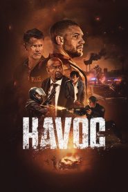 Havoc (2025) ฝ่าหายนะครองเมือง | เมื่อความยุติธรรมถูกบดขยี้ในเงามืดของอำนาจ