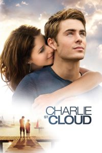 Charlie St. Cloud (2010) สายใยรัก สองสัญญา | เมื่อการจากลาไม่ได้จบที่ความตาย… และคำสัญญาระหว่างพี่น้องยังคงผูกพันแม้ต่างโลก