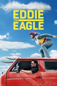 Eddie the Eagle (2016) ยอดคนสู้ไม่ถอย | เมื่อโลกทั้งใบบอกว่า “เป็นไปไม่ได้” แต่เขาตอบกลับด้วยการ “กระโดด”