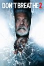 Don’t Breathe 2 (2021) ลมหายใจสั่งตาย 2 | เมื่อความเงียบไม่ใช่ความปลอดภัย แต่มันคือสัญญาณของการล่า