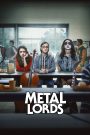 Metal Lords (2022) เมทัลลอร์ด | เมื่อเสียงกีตาร์คืออาวุธ… และเวทีคือสนามรบของหัวใจวัยรุ่น