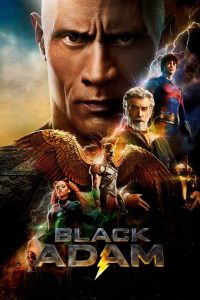 Black Adam (2022) แบล็ก อดัม เขาคือเทพเจ้าแห่งพลัง…ผู้ถูกปลดปล่อยจากโซ่ตรวนหลังพันปี เพื่อลงทัณฑ์โลกใบนี้ตามกฎของเขาเอง