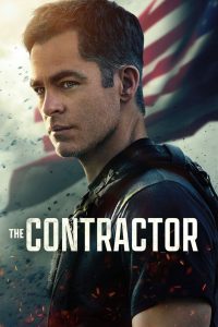The Contractor (2022) คนพิฆาตคอนแทรคเตอร์ | เมื่อวีรบุรุษถูกทอดทิ้ง…เขาจึงลุกขึ้นสู้ในนามของตัวเอง