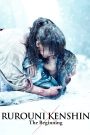 Rurouni Kenshin: The Beginning (2021) รูโรนิ เคนชิน ซามูไรพเนจร ปฐมบท | จุดเริ่มต้นของดาบที่ไม่เคยลืมเลือด