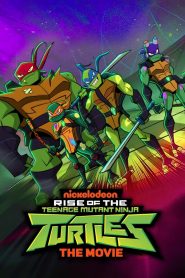 Rise of the Teenage Mutant Ninja Turtles: The Movie (2022) กำเนิดเต่านินจา เดอะ มูฟวี่ | พลังแห่งพี่น้อง จุดเริ่มต้นของการต่อสู้ครั้งใหม่