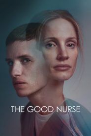 The Good Nurse (2022) | พยาบาลผู้กล้า กับความจริงที่ต้องแลกด้วยชีวิต