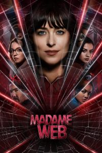 Madame Web (2024) มาดามเว็บ | พลังแห่งสายใยชะตากรรม ที่ไม่มีใครหลบเลี่ยงได้