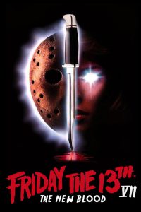 Friday the 13th Part VII: The New Blood (1988) ศุกร์ 13 ฝันหวาน ภาค 7 ตอน ทายาทสยอง | เมื่อพลังจิตปะทะปีศาจอมตะ…ฝันร้ายแห่งคริสตัลเลคจึงยิ่งโหดกว่าเดิม