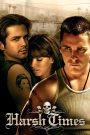 Harsh Times (2005) คู่ดิบ ฝ่าเมืองเถื่อน | เมื่ออดีตทหารกลายเป็นนักล่าบนถนนไร้ศีลธรรม