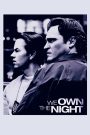 We Own the Night (2007) เฉือนคมคนพันธุ์โหด | เมื่อสายเลือดเดียวกันอยู่คนละข้างของกฎหมาย…บทพิสูจน์จึงต้องเขียนด้วยกระสุน