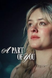 A Part of You (2024) ส่วนหนึ่งของเธอ | ความเศร้าที่กลายเป็นแรงผลักดัน