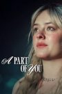 A Part of You (2024) ส่วนหนึ่งของเธอ | ความเศร้าที่กลายเป็นแรงผลักดัน