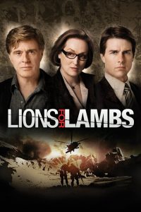 Lions for Lambs (2007) ปมซ่อนเร้นโลกสะพรึง | เมื่อคำพูดของผู้นำ เสียงของสื่อ และชีวิตของทหารหนุ่มในสนามรบ เชื่อมโยงกันในเกมอำนาจที่ไม่มีใครรอดพ้นจากผลของมัน