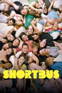 Shortbus (2006) ช็อตบัส | เมื่อเพศไม่ใช่เรื่องลับ…แต่เป็นบทสนทนาเปิดใจของชีวิต