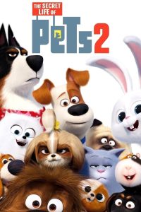 The Secret Life of Pets 2 (2019) เรื่องลับแก๊งขนฟู 2 | เมื่อเจ้าตูบและผองเพื่อนกลับมา พร้อมภารกิจสุดฮาและบทเรียนชีวิตแสนอบอุ่น