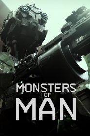 Monsters of Man (2020) จักรกลพันธุ์เหี้ยม | เมื่อหุ่นยนต์สังหารไม่ได้ถูกสร้างมาเพื่อแค่สงคราม…แต่มันคืออาวุธล้างเผ่าพันธุ์