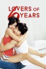 Lovers of 6 Years (2008) เลิกดีไหมหัวใจ 6 ปี | เมื่อความผูกพันกลายเป็นพันธะ และคำว่า “รัก” อาจไม่เพียงพอ