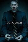 Puncture (2011) ปิดช่องไวรัส ฆ่าโลก | เมื่อทนายขี้ยาต้องเผชิญอำนาจที่มองไม่เห็น…เพื่อปกป้องชีวิตคนทั้งโลก